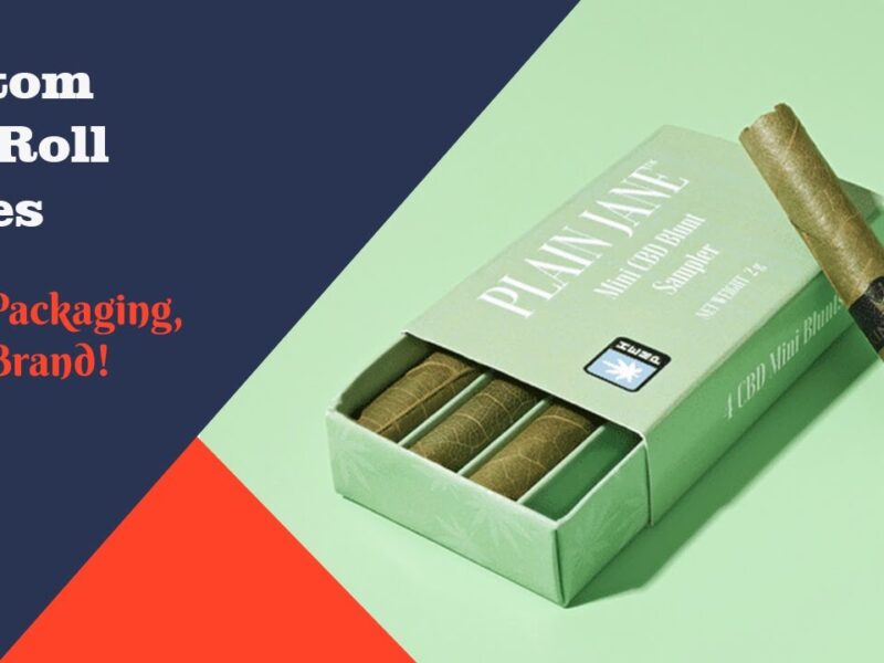 Enhance Your Brand with Custom CBD Pre Rolls Packaging Boxes: Personalized and Distinctive with Your Logo